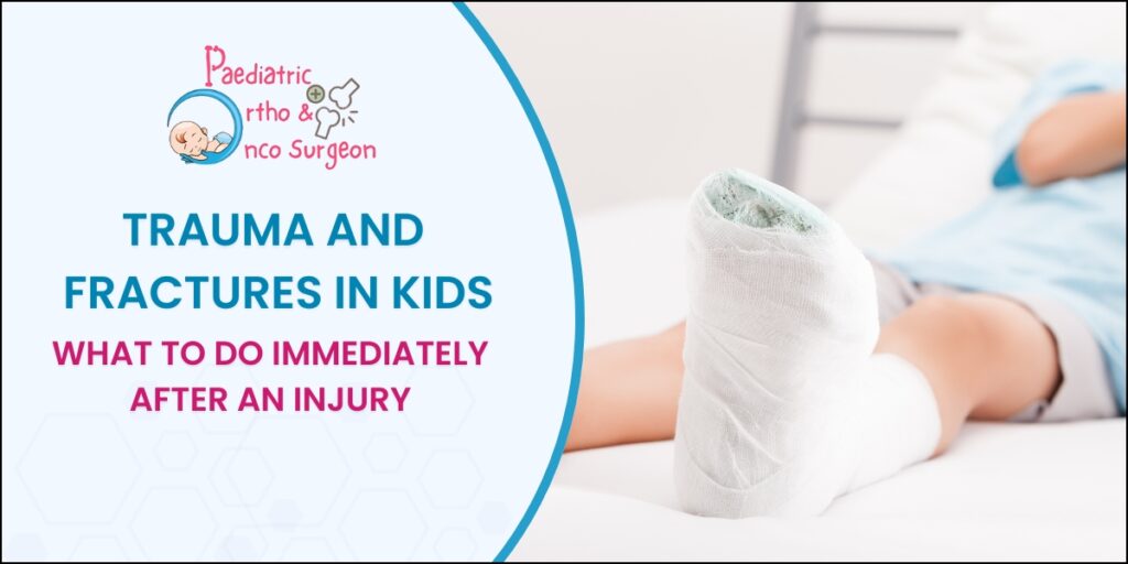 Trauma and fracture in kids